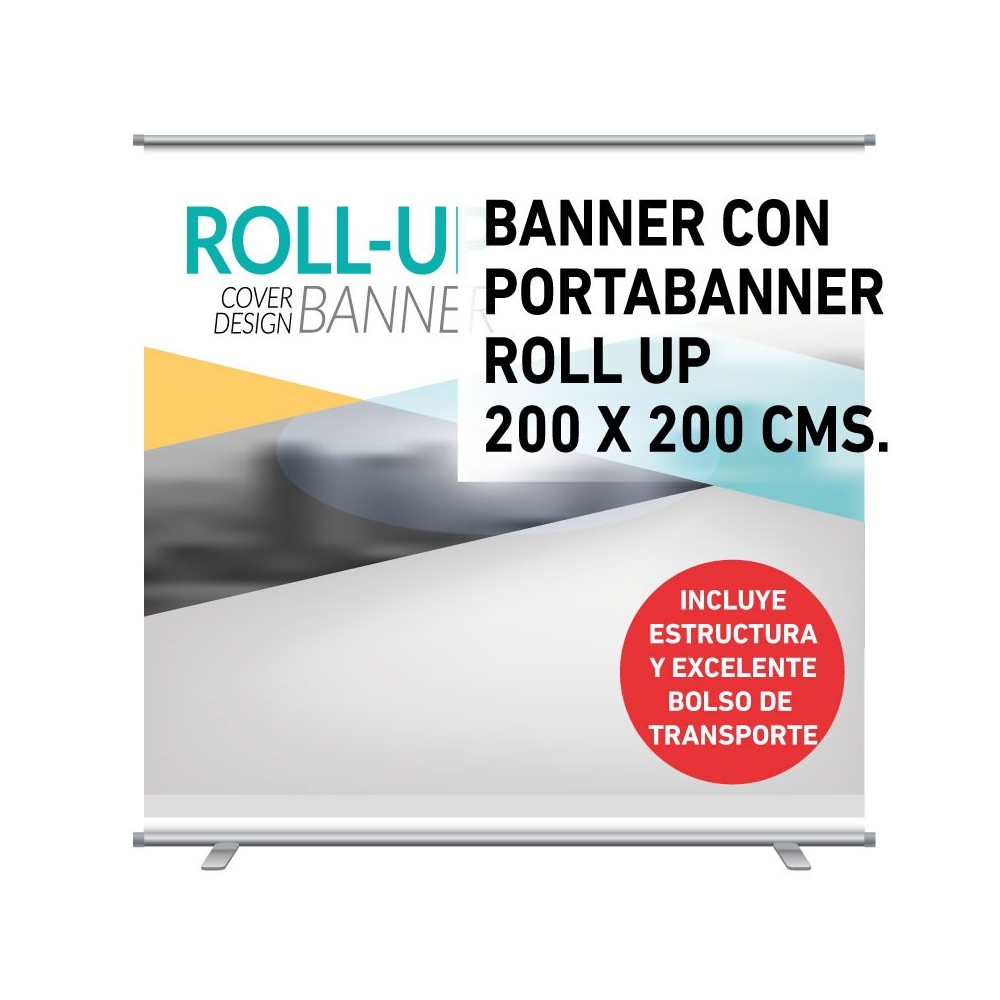 Banner roll up 200 x 200 cms.