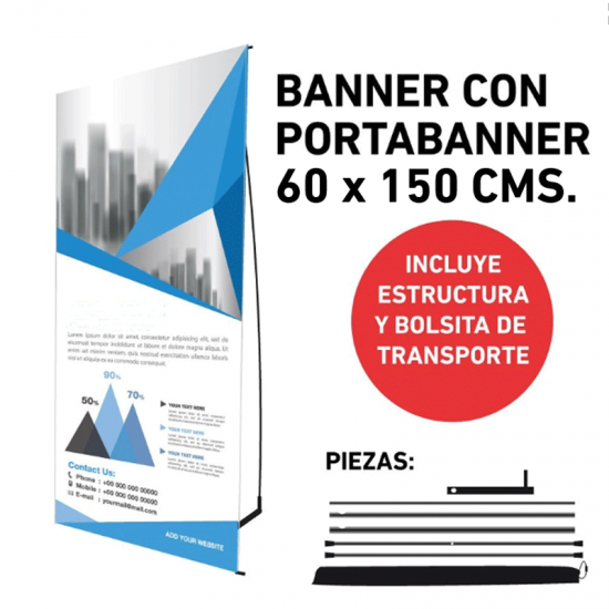 banner con portabanner 60 x 150 cms.