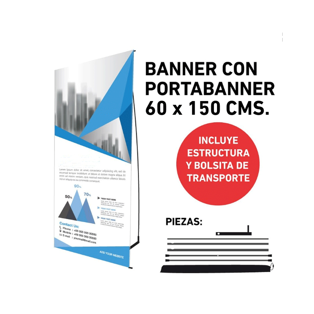 banner con portabanner 60 x 150 cms.